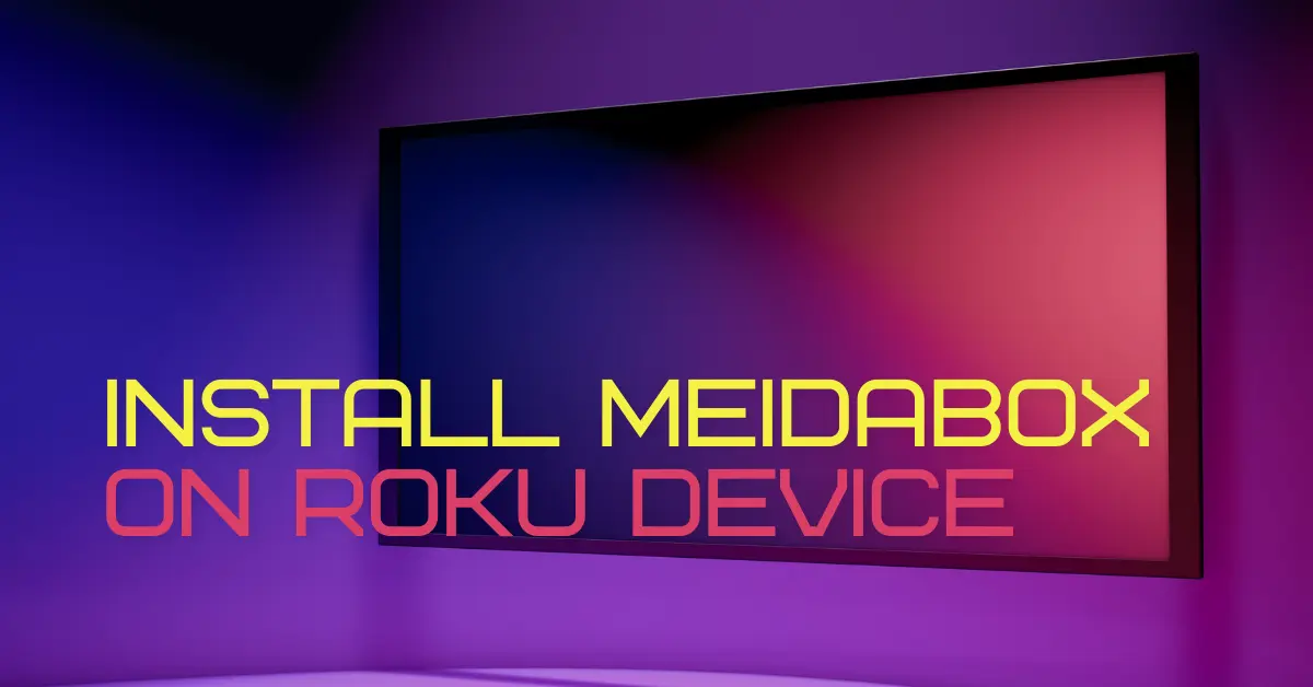 How to install mediabox on Roku